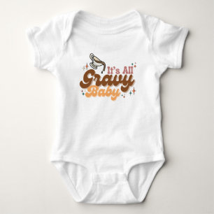 "It's All Gravy Baby" Baby Bodysuit