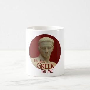 It's All Greek to Me Coffee Mug