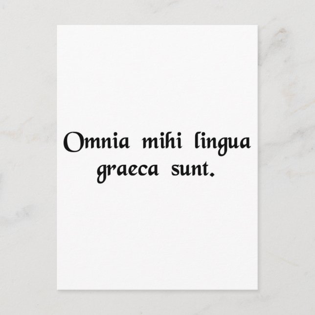 It's all Greek to me. Postcard (Front)