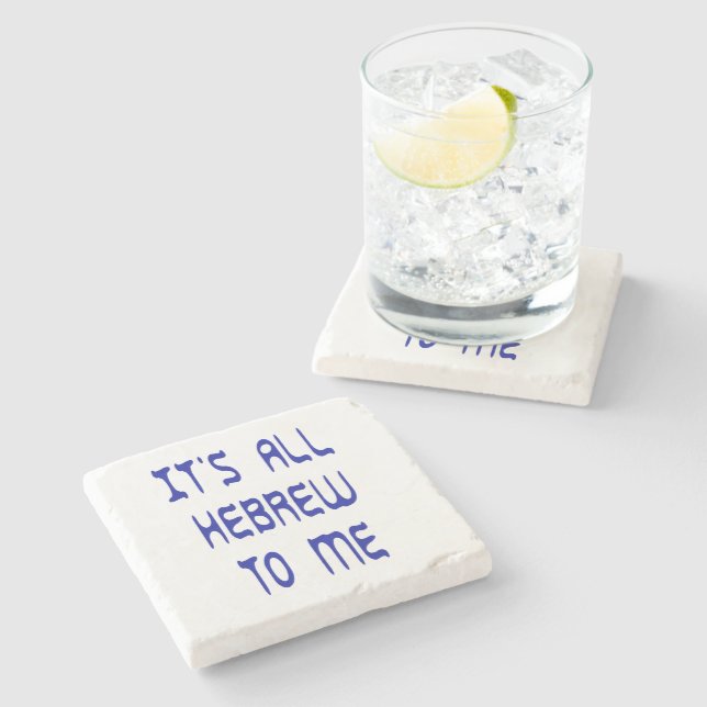 It's All Hebrew To Me Stone Coaster (Side)