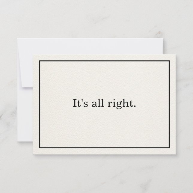It's All Right Minimalist Affirmation Card (Front)