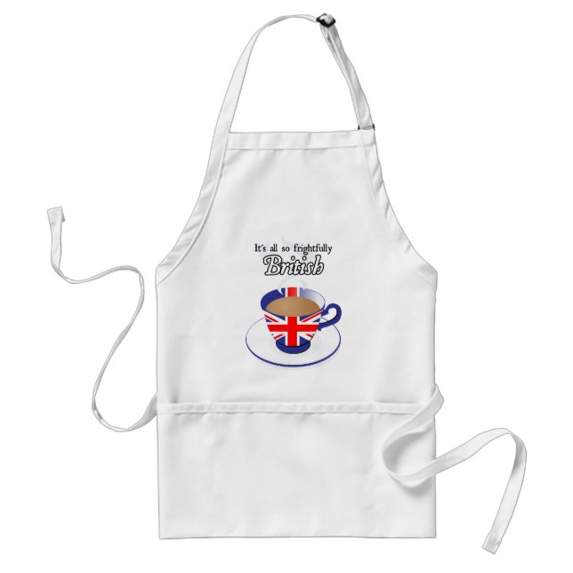 It's All So Frightfully British Standard Apron (Front)