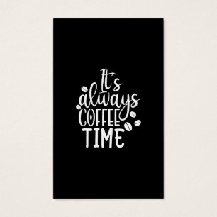 it's always coffee time