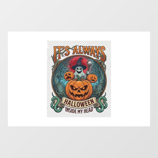 Its Always Halloween Inside Head Pumpkin Ghost Sna Window Cling (Sheet)