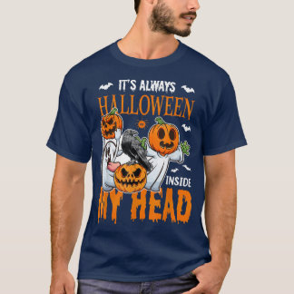 It's Always Halloween Inside My Head Pumpkin Ghost T-Shirt