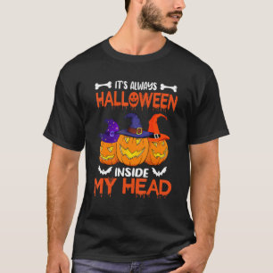 It's Always Halloween Inside My Head Three Witch P T-Shirt