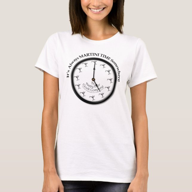IT'S ALWAYS MARTINI TIME SOMEWHERE T-SHIRT (Front)