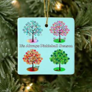 It's Always Pickleball Season - Four Seasons Tree Ceramic Ornament