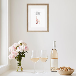 It's Always Rosé Time Art Poster