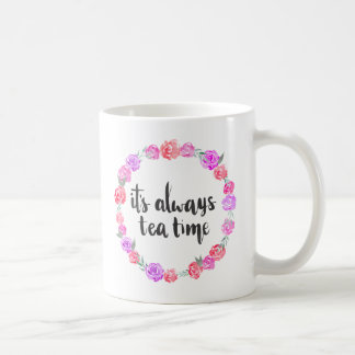 It's Always Tea Time Floral Mug