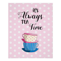 It's Always Tea Time Teacups Pink Polka Dots Quote