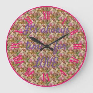 It's always time for love large clock