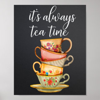 Its Always Time For Tea Poster