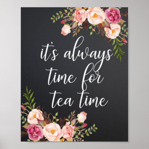 It's always time for tea time poster