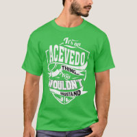 It's an ACEVEDO Thing Gifts