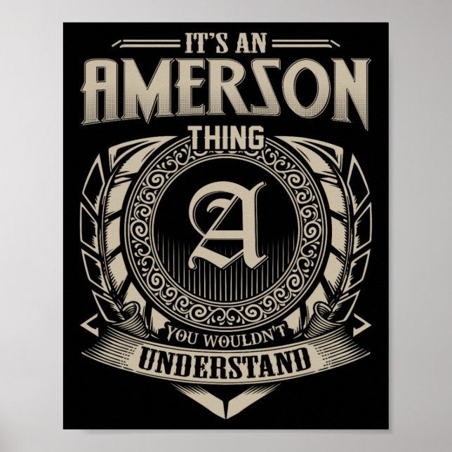 It's An Amerson Thing You Wouldn't Understand Name Poster (Front)