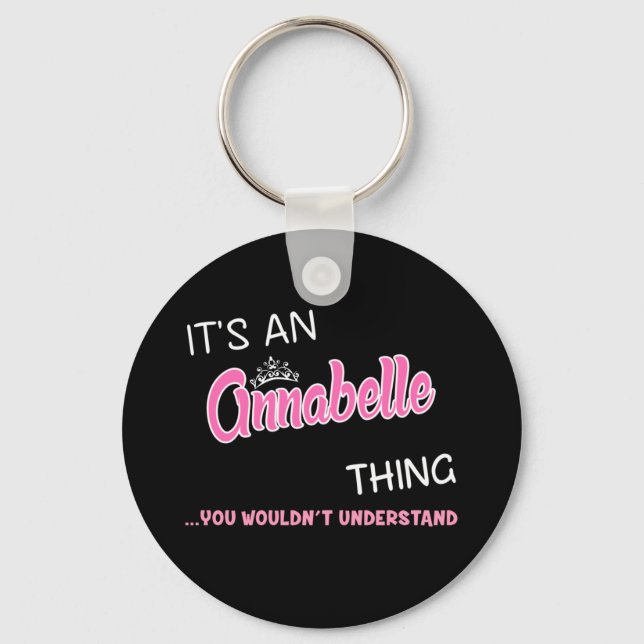 It's an Annabelle thing you wouldn't understand Keychain (Front)