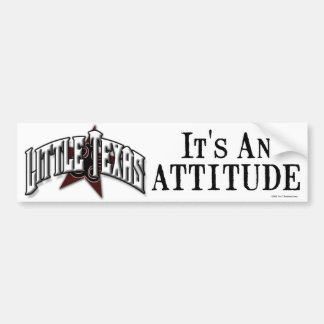 "It's An Attitude" Bumper Sticker