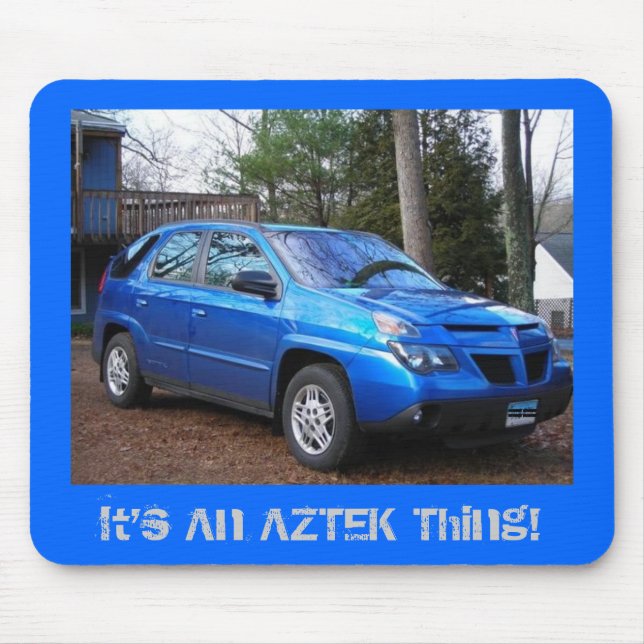 It's An AZTEK Thing! Mouse Pad (Front)