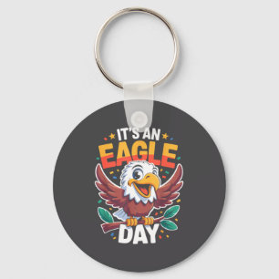 It's An Eagle Day Funny Cute Cartoon Animal Humor  Keychain