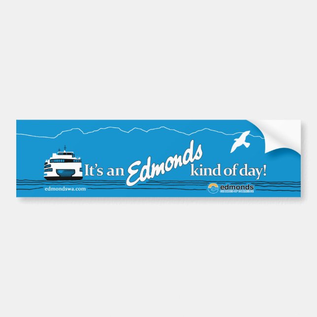 It's An Edmonds Kind of Day Bumper Sticker (Front)