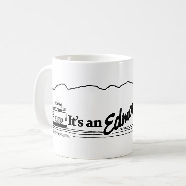 It's An Edmonds Kind of Day Coffee Mug (Front Left)