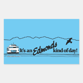 It's An Edmonds Kind of Day Sticker