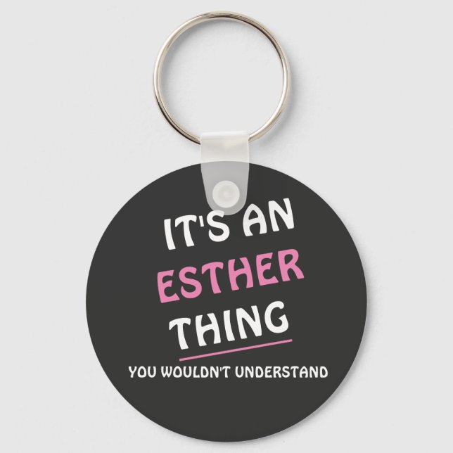 It's an Esther thing you wouldn't understand Keychain (Front)