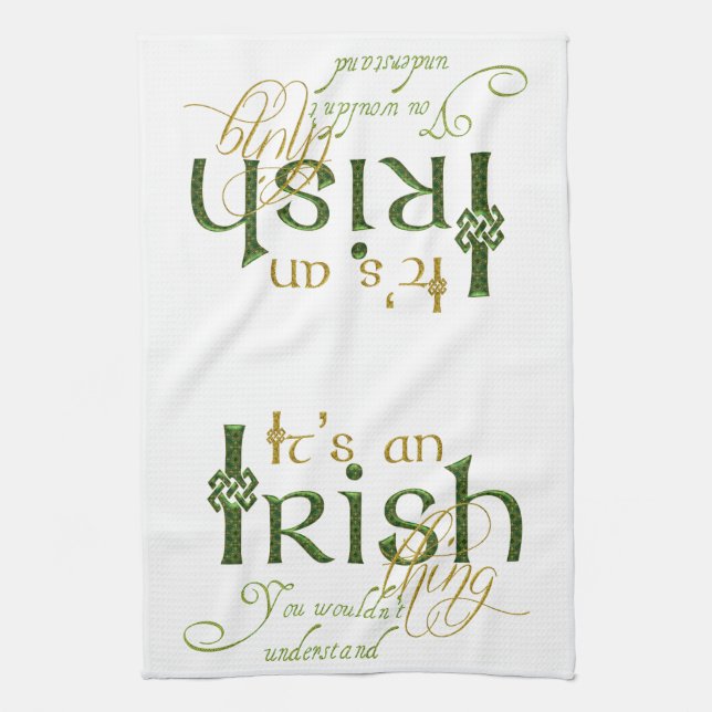 It's an Irish Thing Kitchen Towel (Vertical)