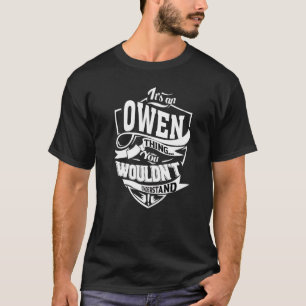 It's An Owen Thing T-Shirt
