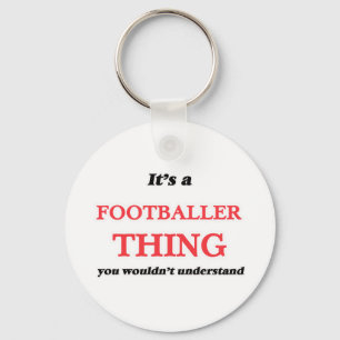 It's and Footballer thing, you wouldn't understand Keychain