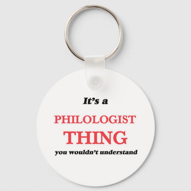 It's and Philologist thing, you wouldn't understan Keychain (Front)