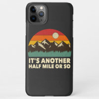 It's Another Half Mile or so, Mountain hiking love