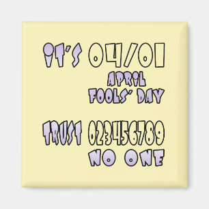 It's April Fools' Day Magnet