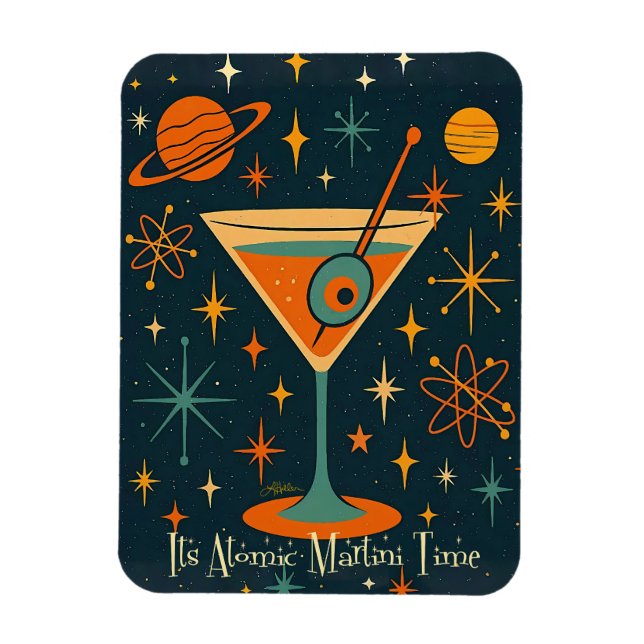 Its Atomic Martini Time Cosmic Stars Magnet (Vertical)