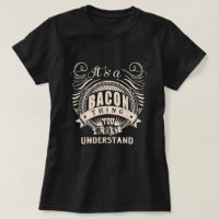 Its Bacon Thing You Wouldnt Understand Gifts