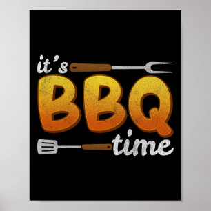 It's Bbq Time Grilling Bbq Lover Meat Smoker Men W Poster