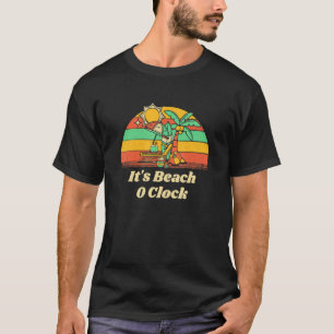 It's Beach O Clock Summer Vacation Tropical Trip   T-Shirt