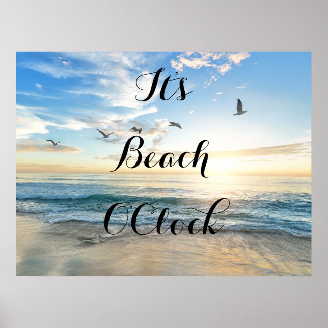 It's Beach O'Clock Poster (Front)