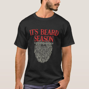 Its Beard Season Sarcastic Dad Jokes Sarcasm Punch T-Shirt