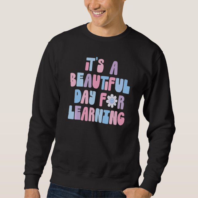 It's Beautiful Day For Learning Retro Teacher Stud Sweatshirt (Front)