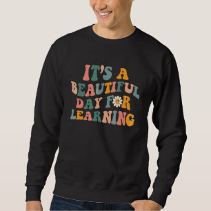 It's Beautiful Day For Learning Retro Teacher Stud Sweatshirt