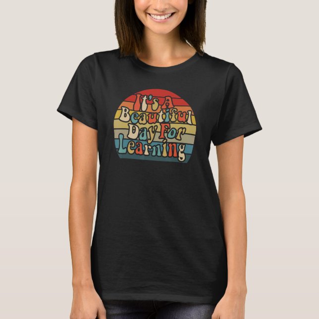 It's Beautiful Day For Learning Retro Teacher Stud T-Shirt (Front)