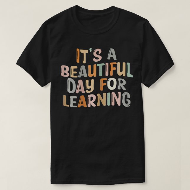 It's Beautiful Day For Learning Retro Teacher Stud T-Shirt (Design Front)
