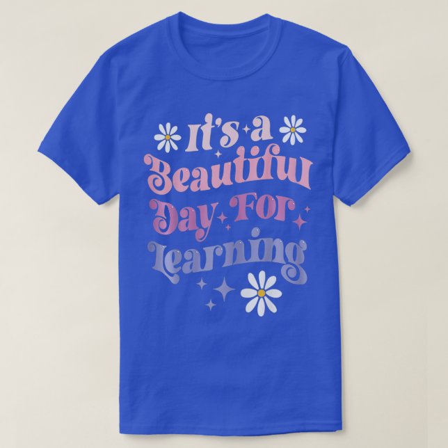 It's Beautiful Day For Learning Retro Teacher Stud T-Shirt (Design Front)