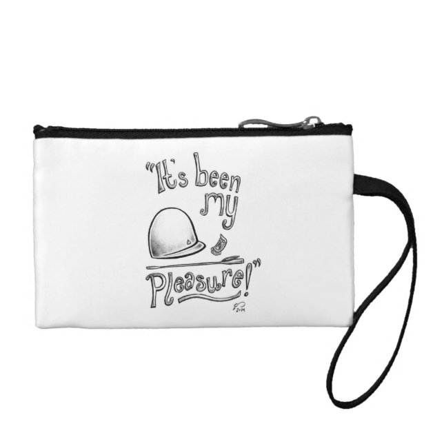 "It's been my pleasure!" A Friendly Guide Wristlet Coin Purse (Front)