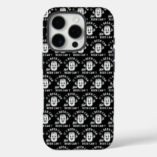 It's Beer Can Not Beer Can't Funny Party Drinking iPhone 16 Pro Case