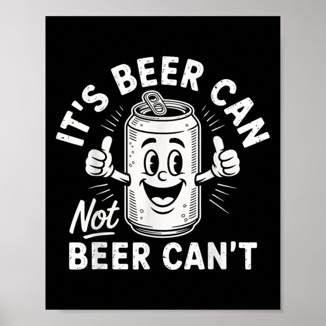 It's Beer Can Not Beer Can't  Poster (Front)