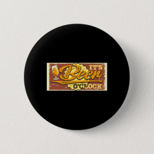 It's Beer O'Clock 2 Inch Round Button