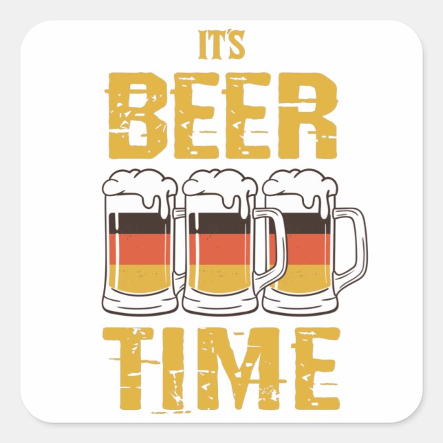 It's beer time square sticker (Front)